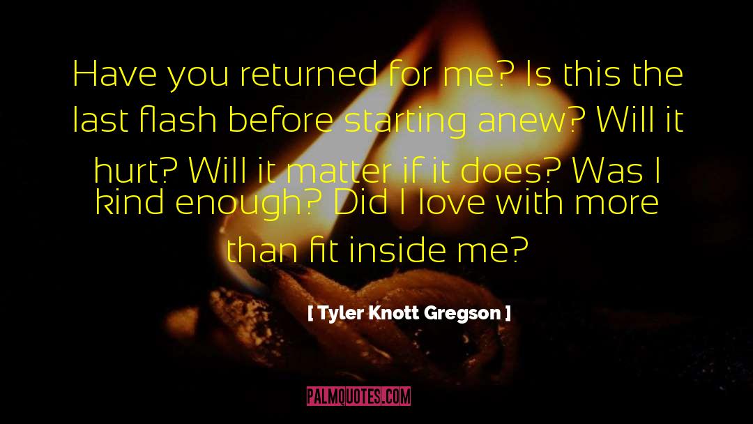 The Last Dragonslayer quotes by Tyler Knott Gregson