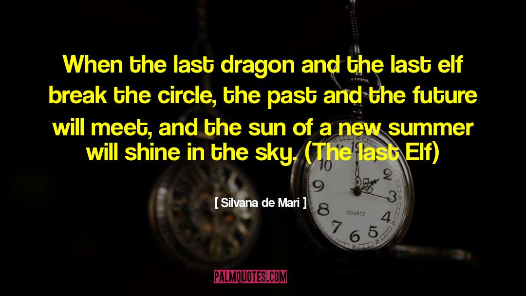 The Last Elf quotes by Silvana De Mari