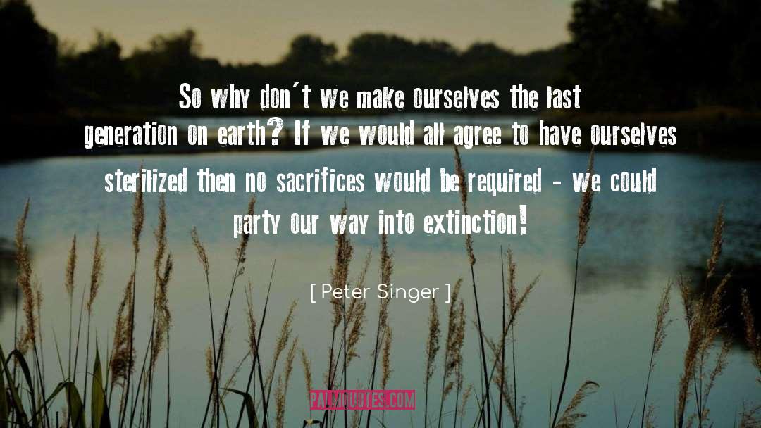The Last Generation quotes by Peter Singer