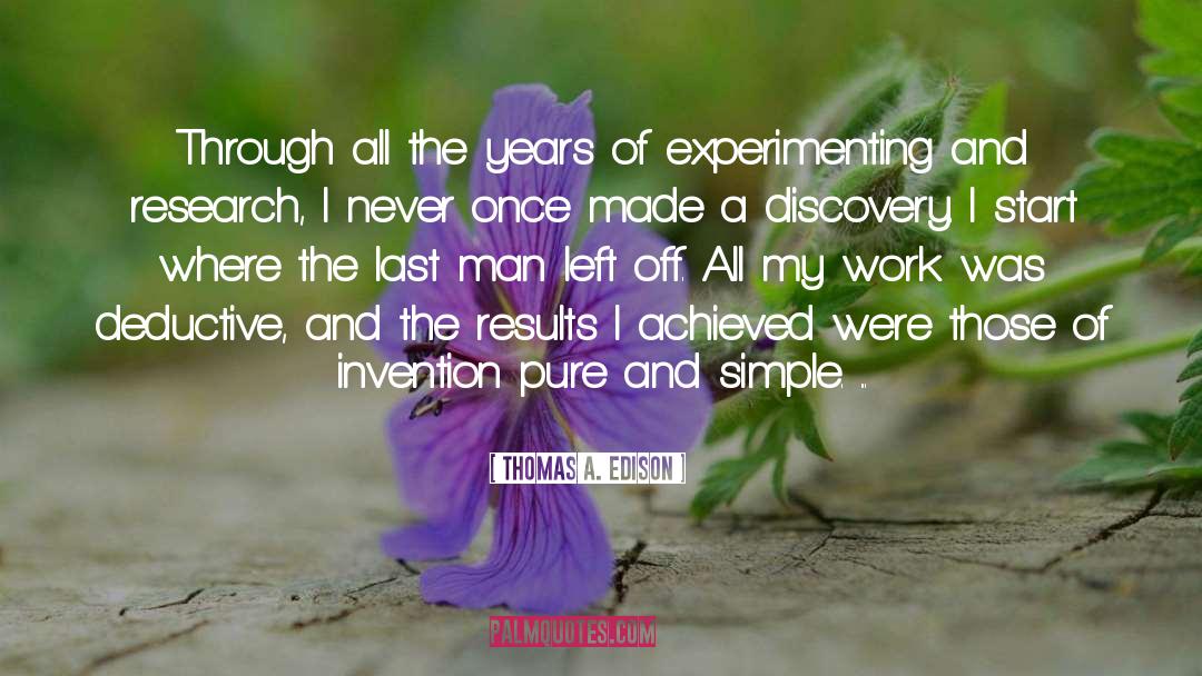 The Last Man quotes by Thomas A. Edison