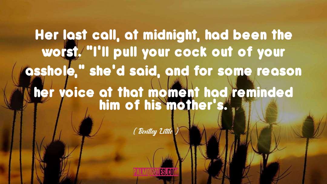 The Last Mile quotes by Bentley Little
