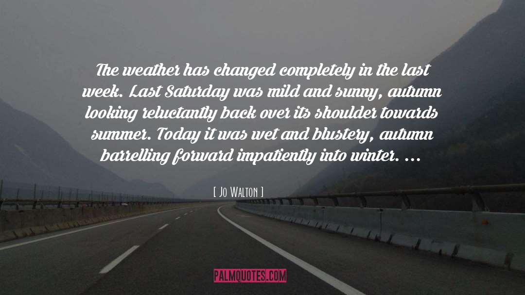The Last Saturday In Ulster quotes by Jo Walton