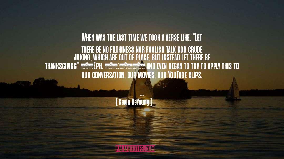 The Last Summer quotes by Kevin DeYoung