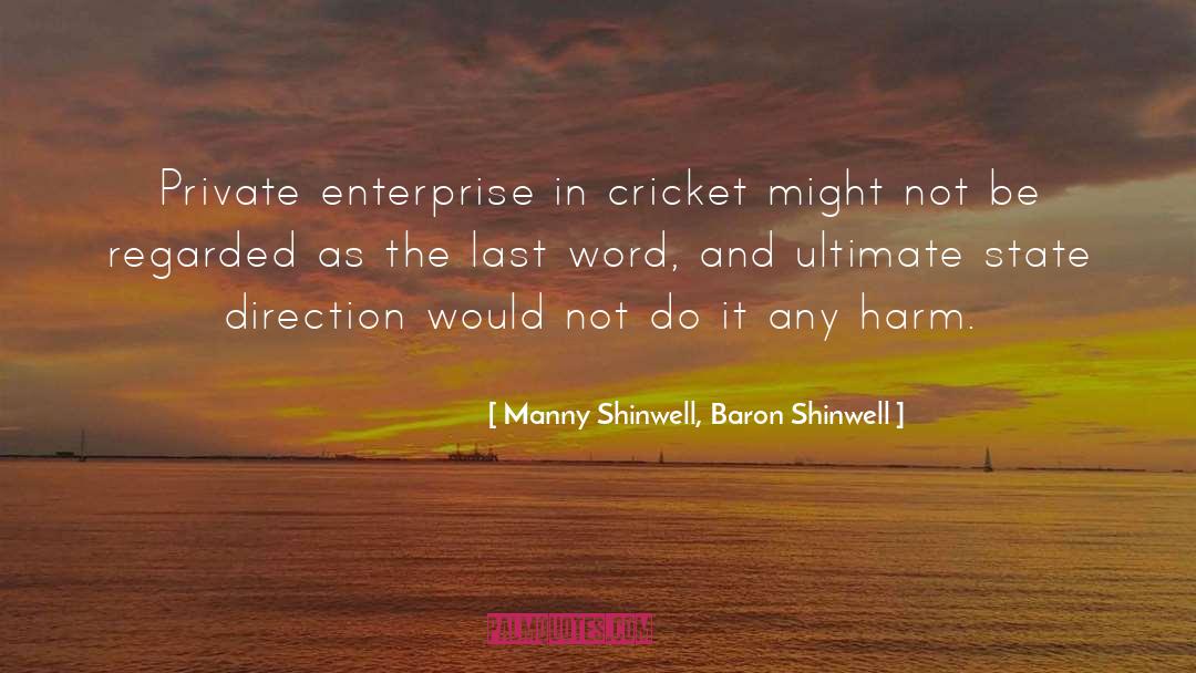 The Last Word quotes by Manny Shinwell, Baron Shinwell