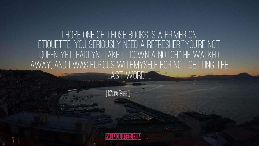 The Last Word quotes by Kiera Cass
