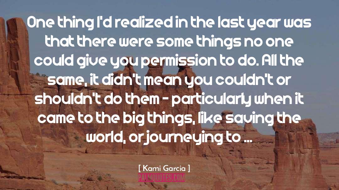 The Last Year quotes by Kami Garcia