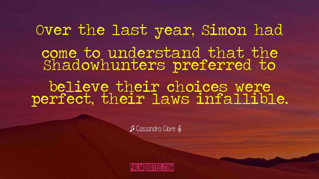 The Last Year quotes by Cassandra Clare