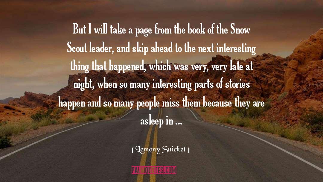The Late Hour quotes by Lemony Snicket