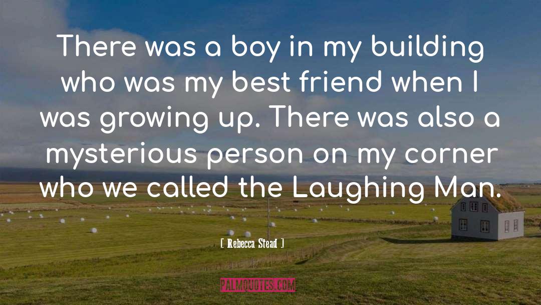 The Laughing Man quotes by Rebecca Stead