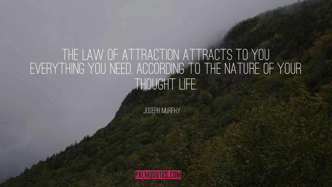 The Law Of Attraction quotes by Joseph Murphy