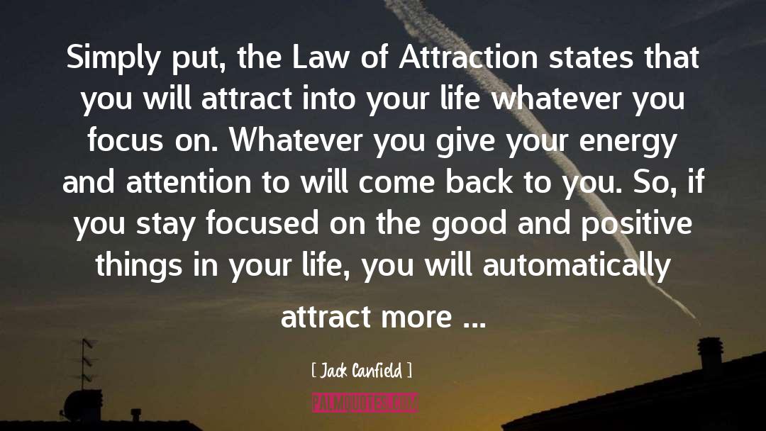 The Law Of Attraction quotes by Jack Canfield