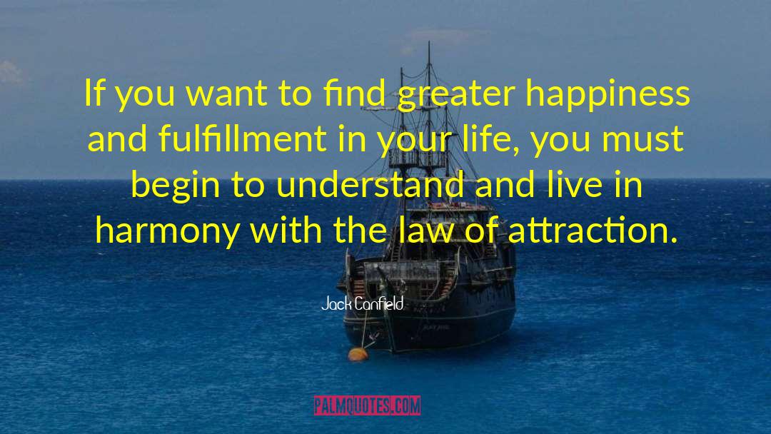 The Law Of Attraction quotes by Jack Canfield