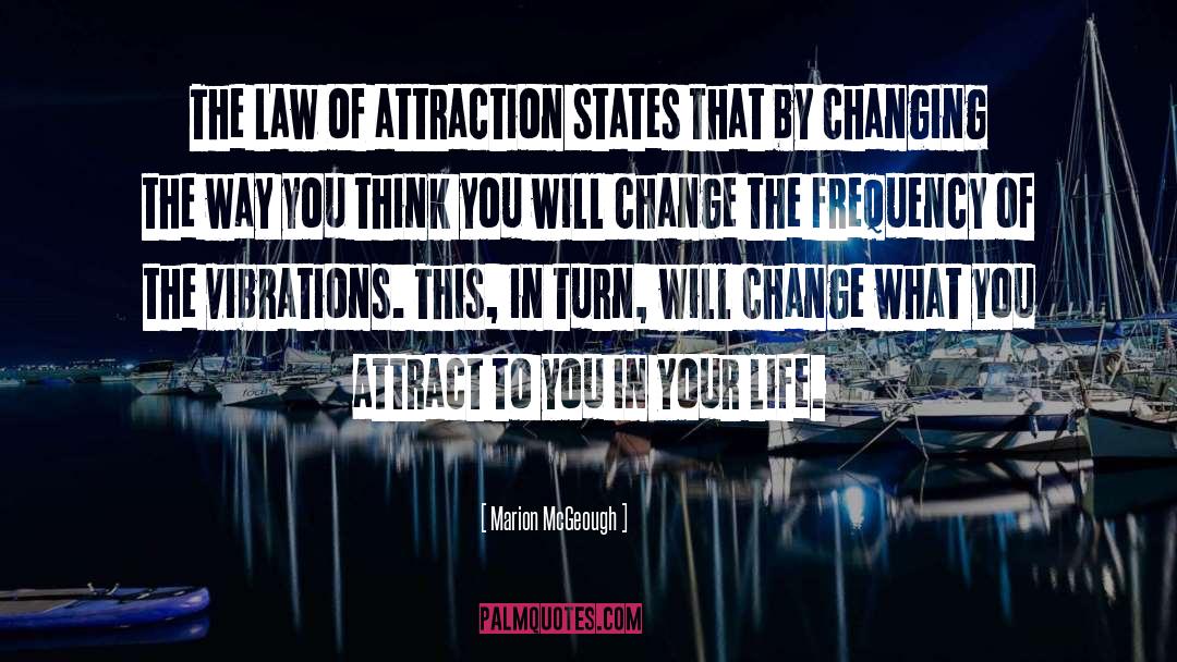 The Law Of Attraction quotes by Marion McGeough