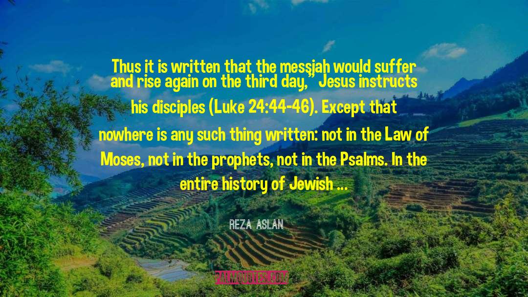 The Law Of Moses quotes by Reza Aslan