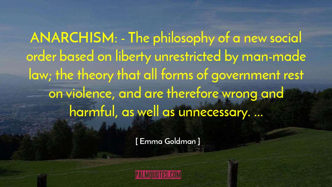 The Law Of The Gods quotes by Emma Goldman