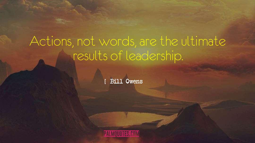 The Leadership Of Change quotes by Bill Owens