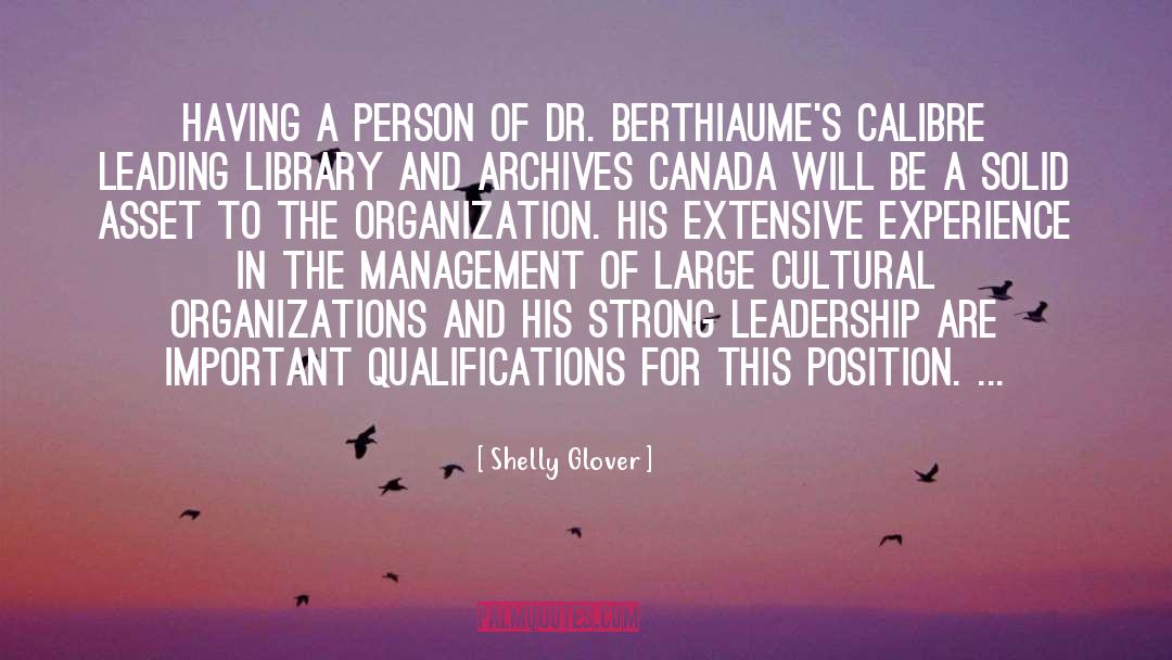The Leadership Of Change quotes by Shelly Glover