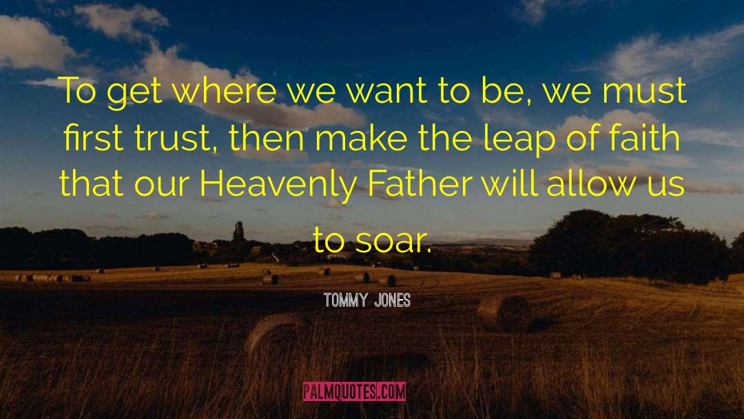 The Leap quotes by Tommy Jones