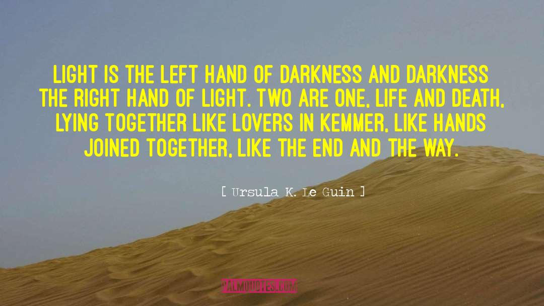 The Left Hand Of Darkness quotes by Ursula K. Le Guin