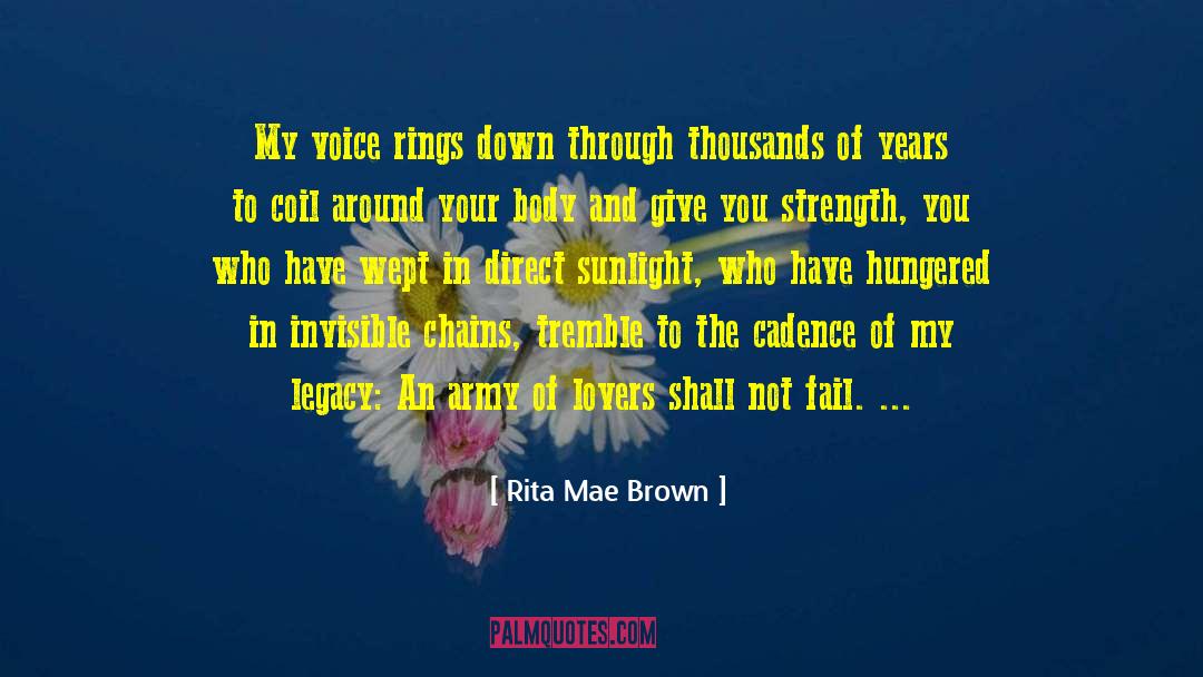 The Legacy Letters quotes by Rita Mae Brown