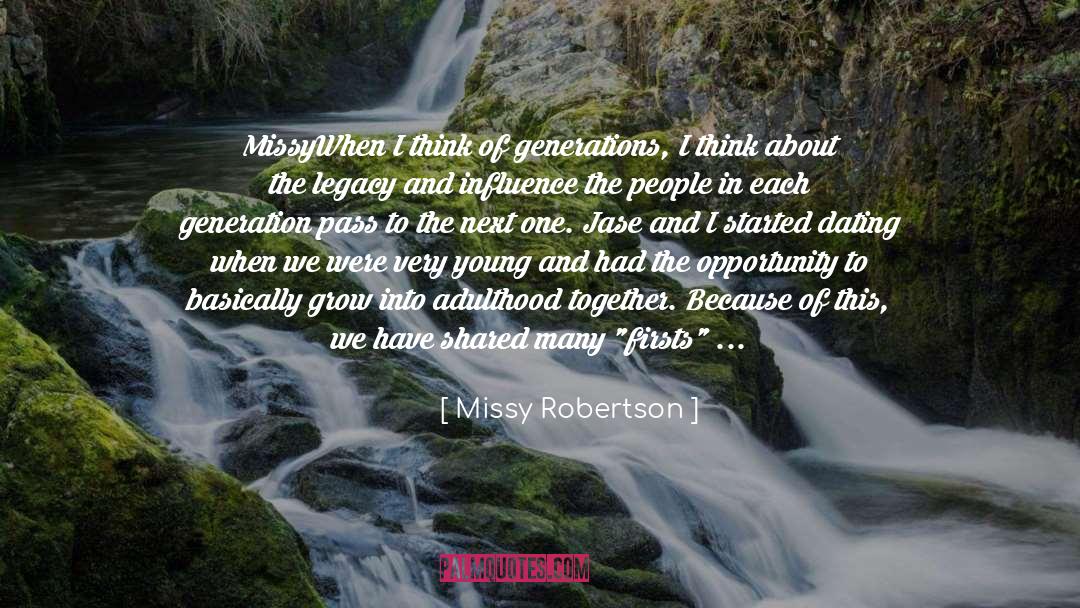 The Legacy quotes by Missy Robertson