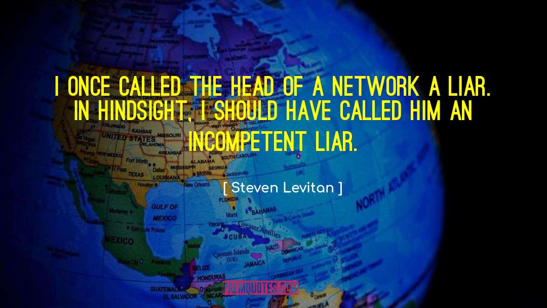 The Liar S Key quotes by Steven Levitan