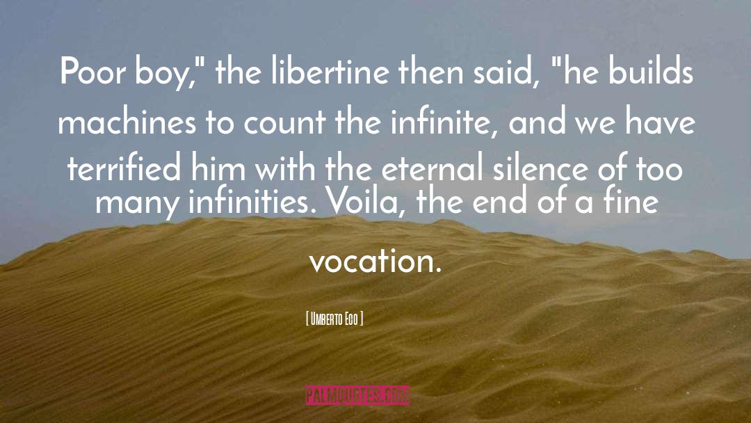 The Libertine quotes by Umberto Eco
