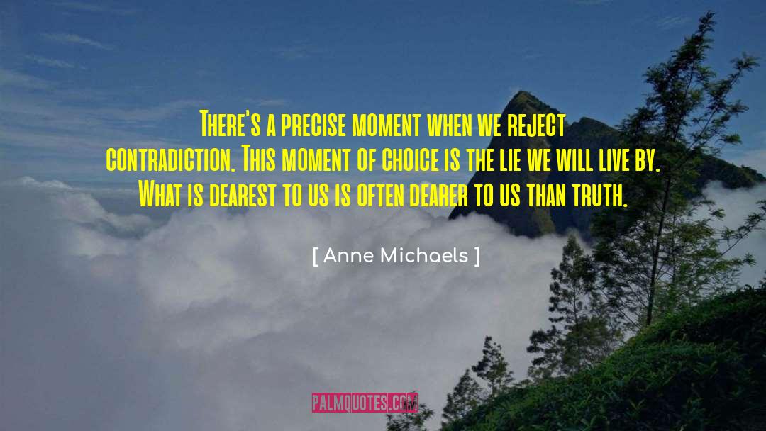 The Lie quotes by Anne Michaels