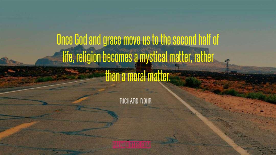 The Life Unlived quotes by Richard Rohr