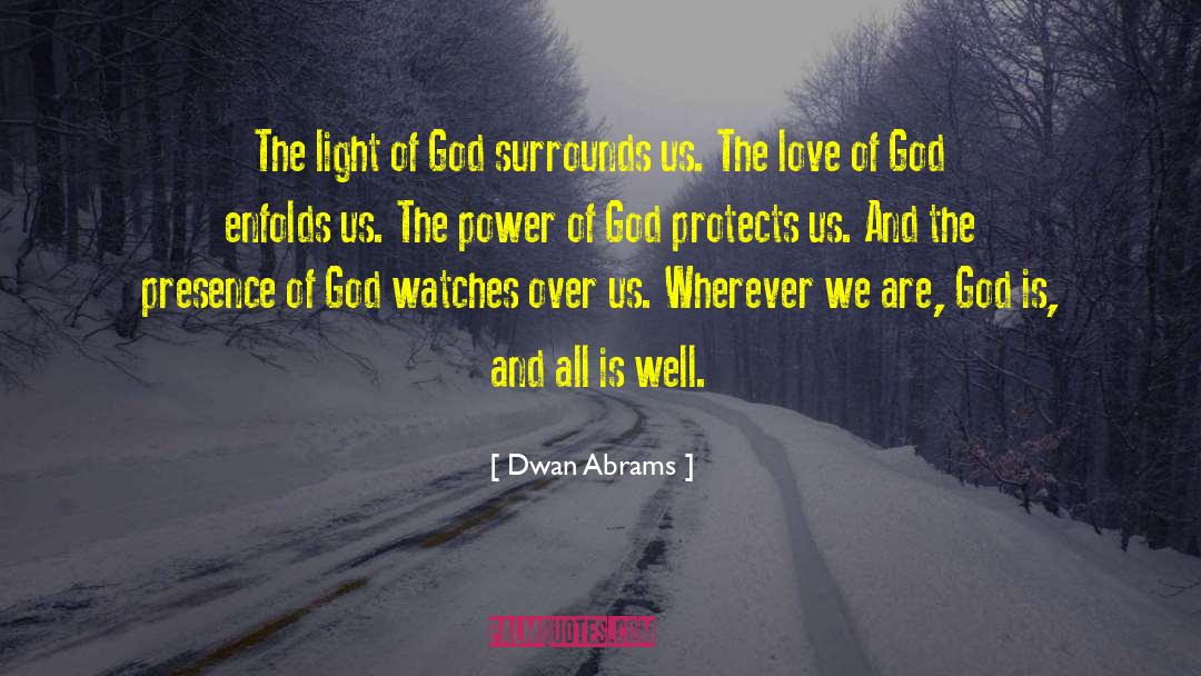 The Light Of God quotes by Dwan Abrams