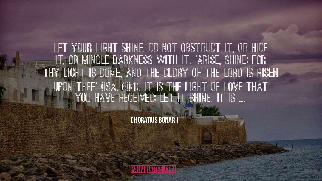 The Light Of The World quotes by Horatius Bonar