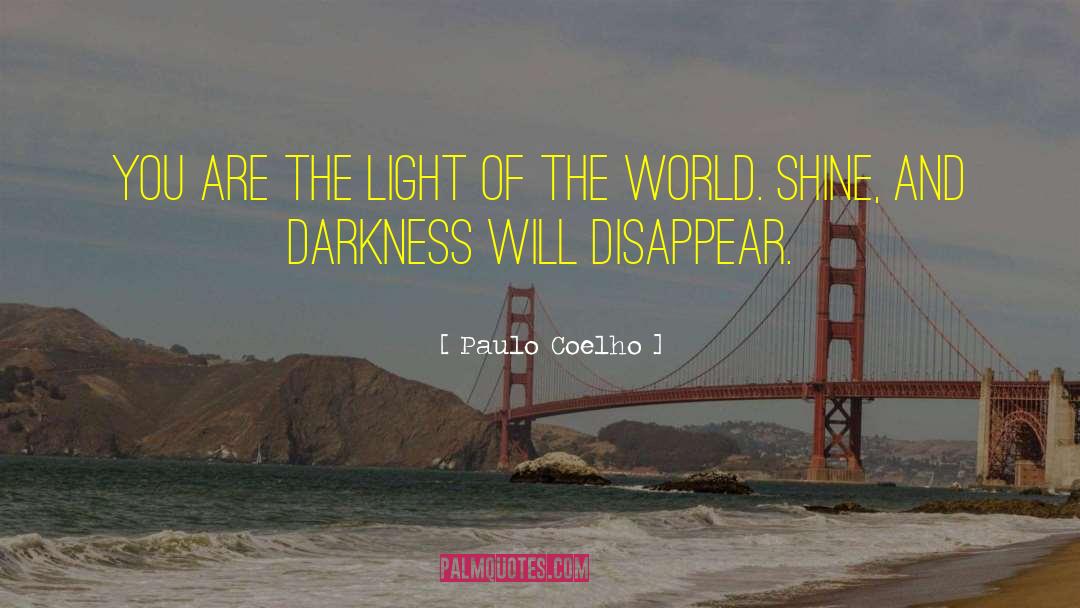 The Light Of The World quotes by Paulo Coelho
