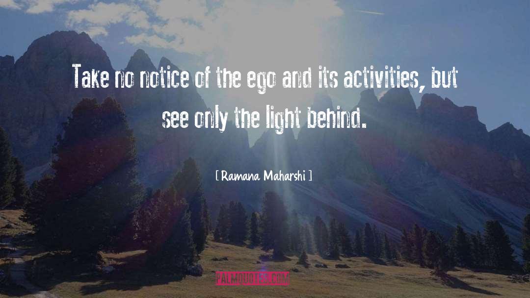 The Light quotes by Ramana Maharshi