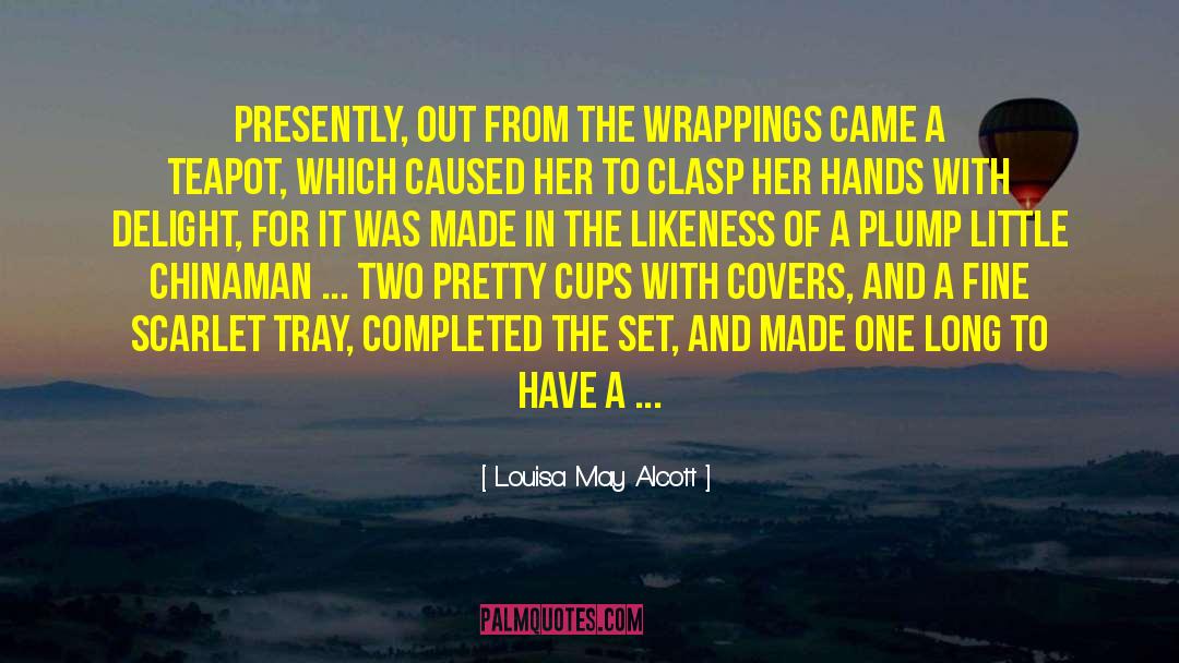 The Likeness quotes by Louisa May Alcott