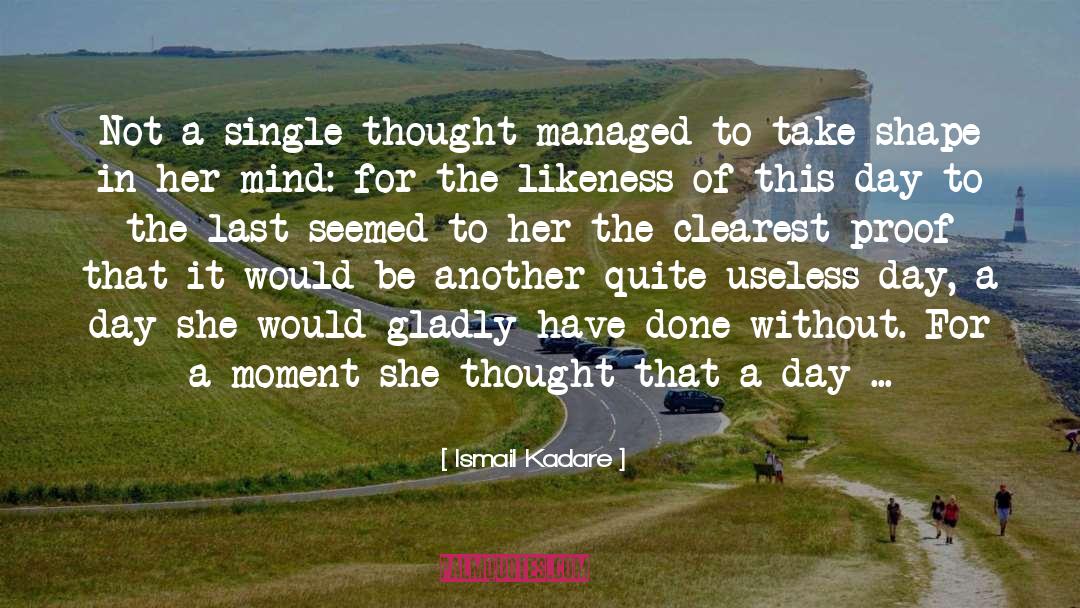 The Likeness quotes by Ismail Kadare