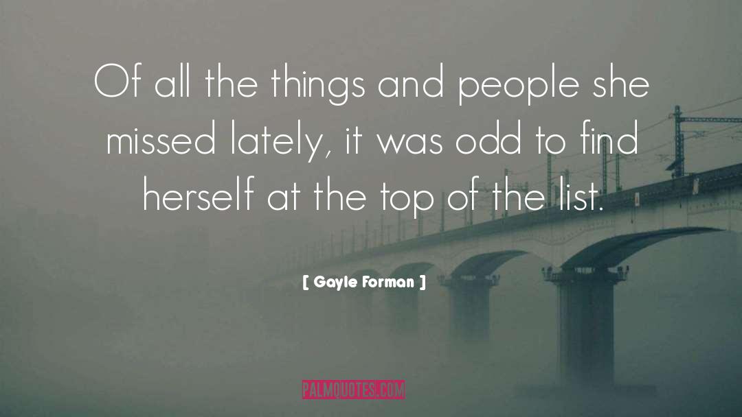 The List quotes by Gayle Forman