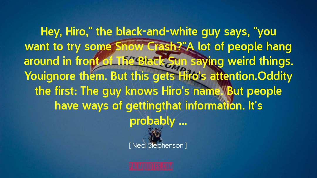 The Little Black Boy quotes by Neal Stephenson