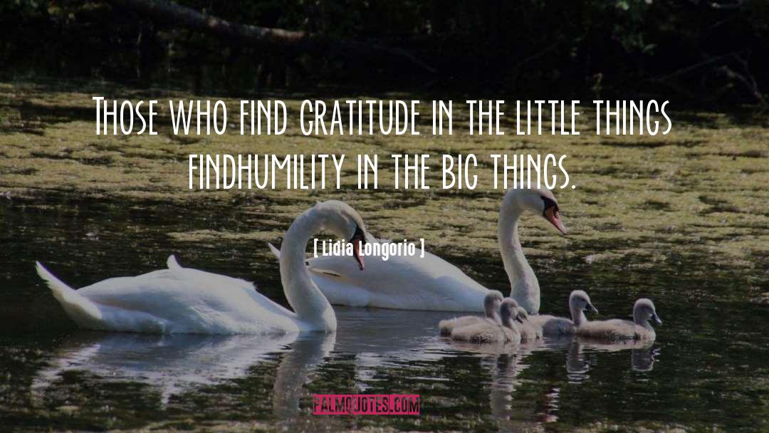 The Little Things quotes by Lidia Longorio