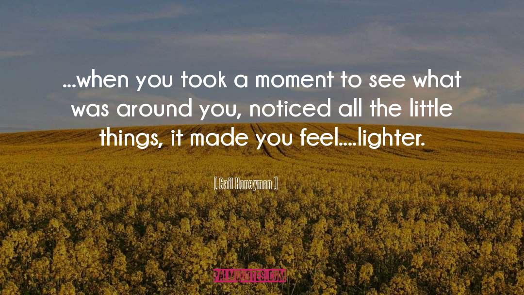 The Little Things quotes by Gail Honeyman