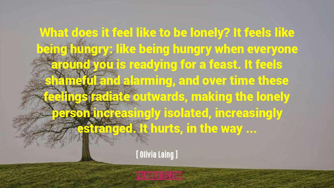 The Lonely quotes by Olivia Laing