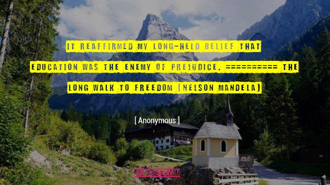 The Long Walk quotes by Anonymous