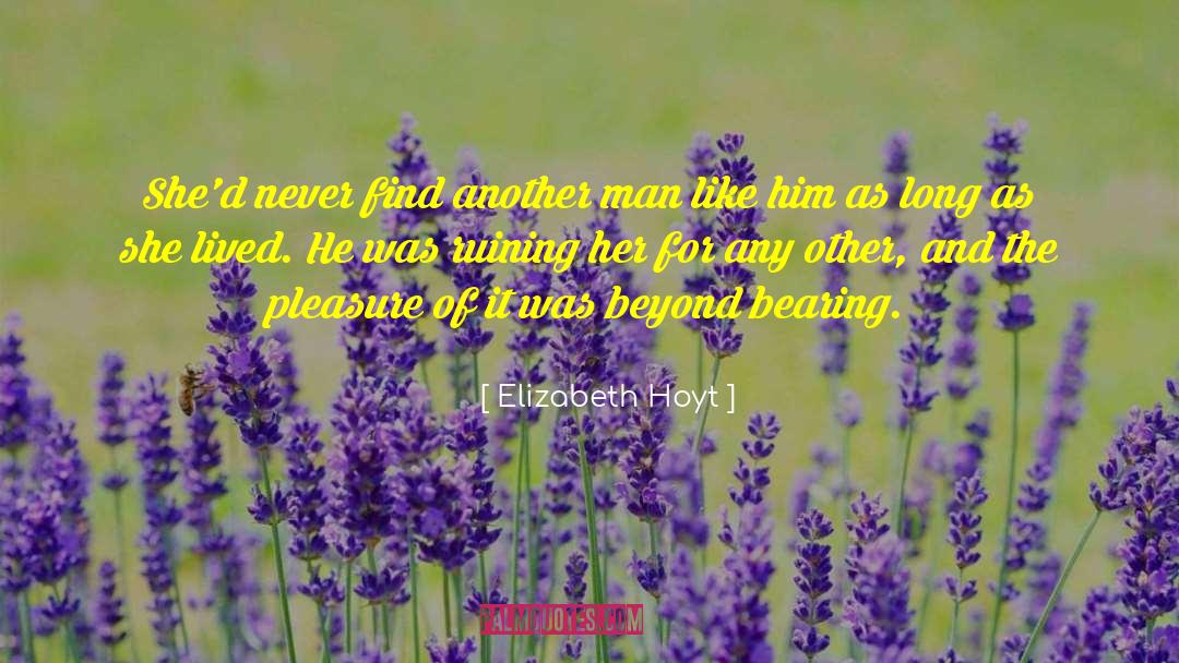 The Long War quotes by Elizabeth Hoyt