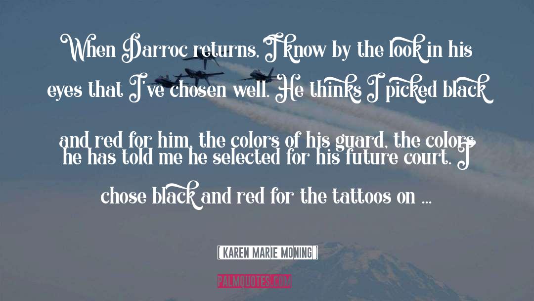 The Look quotes by Karen Marie Moning