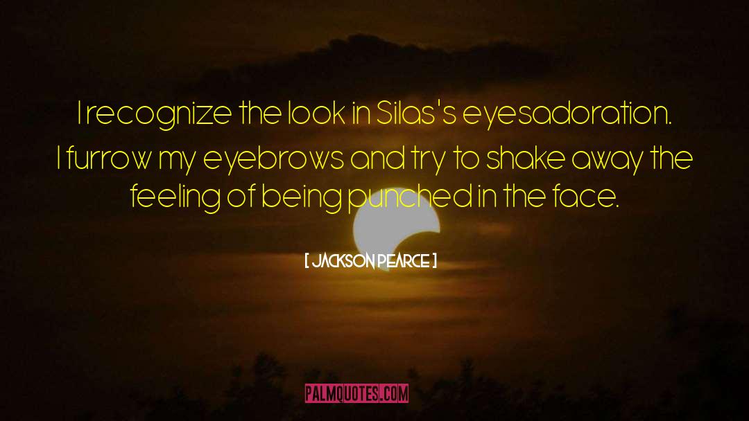 The Look quotes by Jackson Pearce