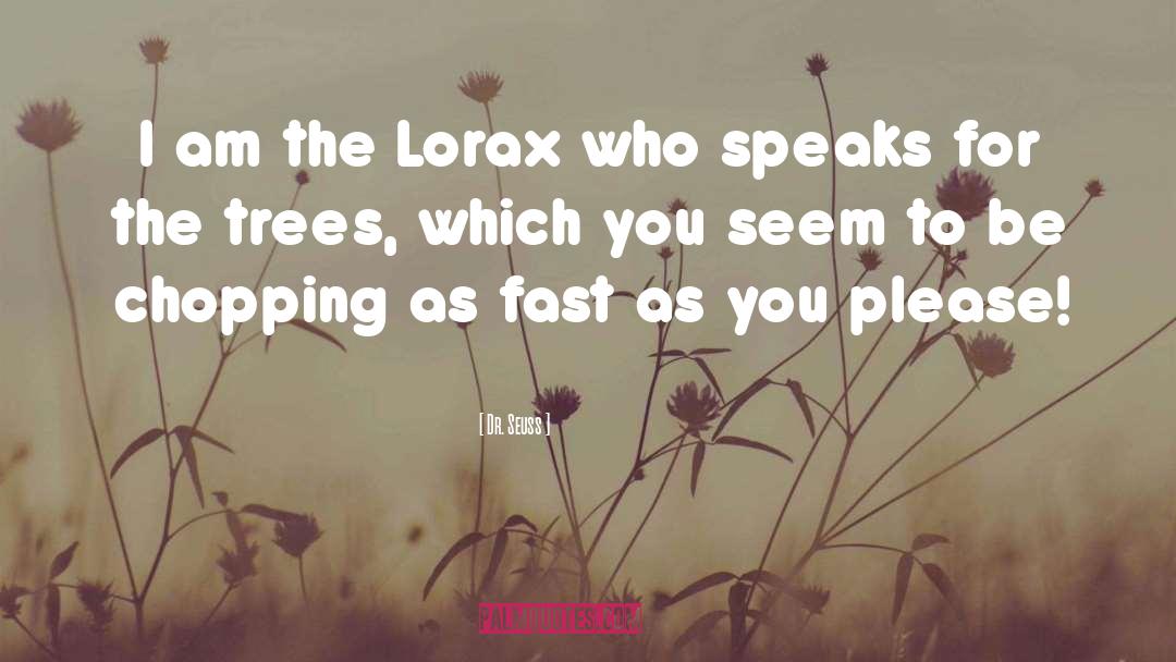 The Lorax quotes by Dr. Seuss