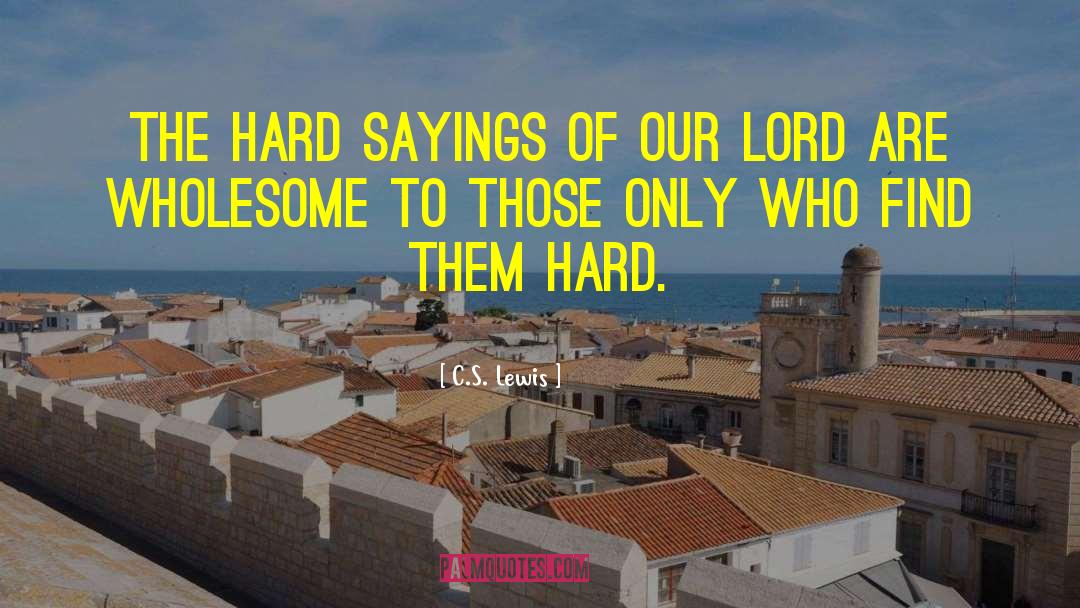 The Lord S Day quotes by C.S. Lewis