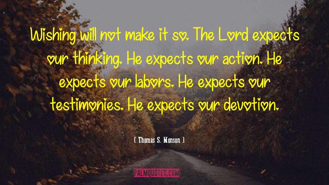 The Lord S Protection quotes by Thomas S. Monson