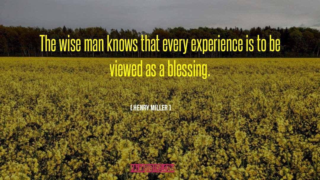 The Lords Blessing quotes by Henry Miller