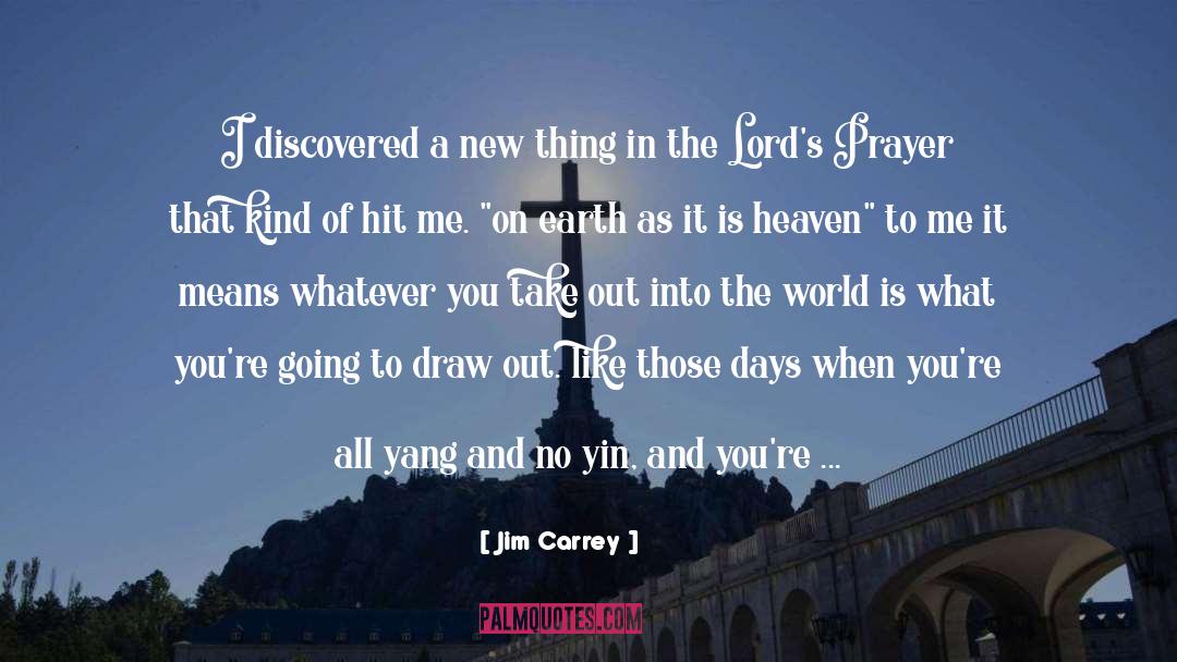 The Lords Prayer quotes by Jim Carrey