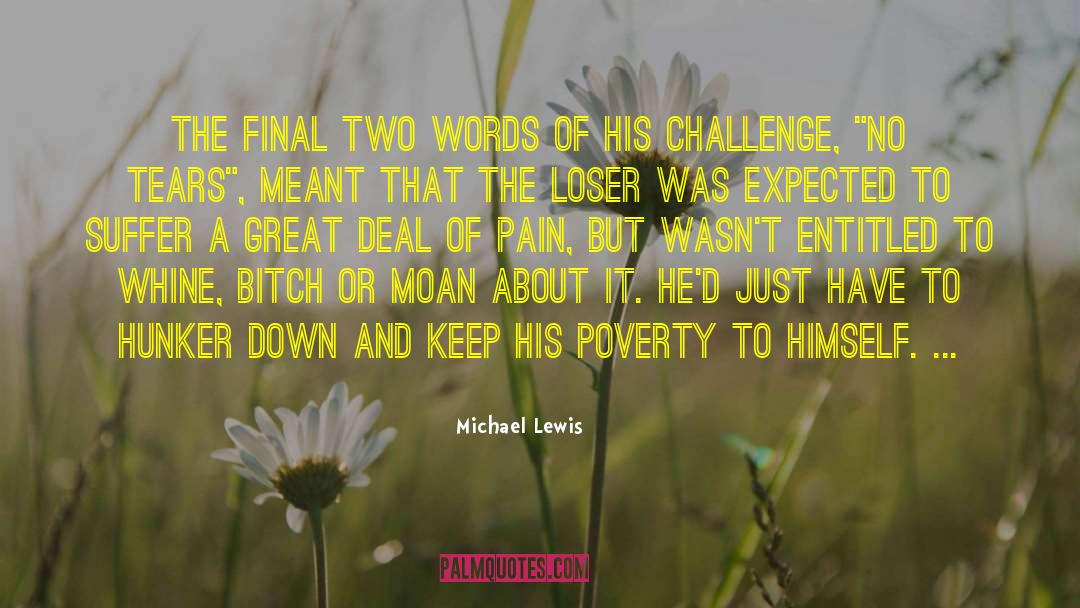 The Loser quotes by Michael Lewis